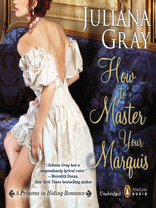 Title details for How to Master Your Marquis by Juliana Gray - Available